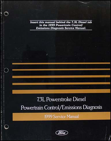 1999 Ford 7.3L Powerstroke Diesel Engine Diagnosis Manual Econoline Super Duty Truck