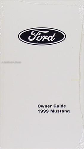 1999 Ford Mustang Owners Manual Factory Reprint