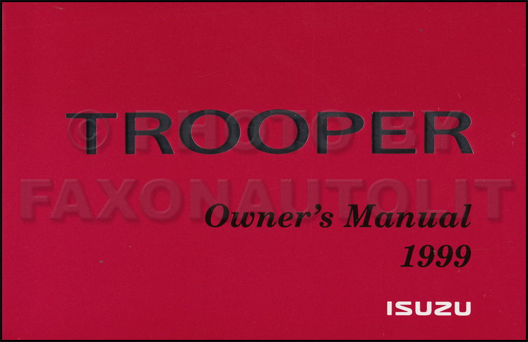 1999 Isuzu Trooper Owner's Manual Original