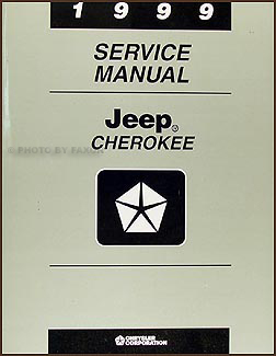 1999 Jeep Cherokee Repair Manual Original 