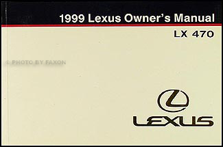 1999 Lexus LX 470 Owners Manual Original