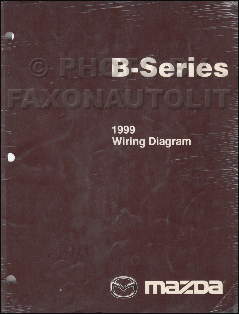 1999 Mazda B4000 B3000 B2500 Pickup Truck Wiring Diagram Manual Original