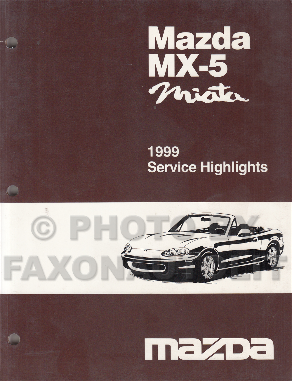 1999 Mazda MX-5 Miata Service Highlights Original Service Training Manual MX5