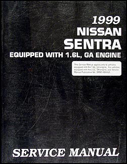 1999 Nissan 1.6L Sentra Repair Manual Original 
