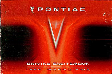 1999 Pontiac Grand Prix Original Owner's Manual 99