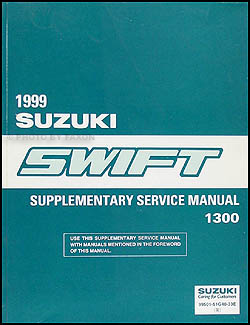 1999 Suzuki Swift 1300 Repair Manual Supplement Original