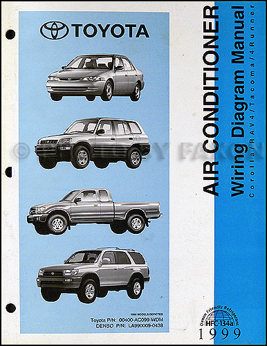 1999 Toyota A/C Wiring Diagram Manual Original Corolla Rav4 Tacoma 4Runner