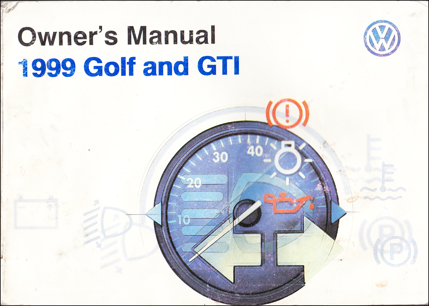 1999 Volkswagen Golf & GTI Owner's Manual Original in English and French