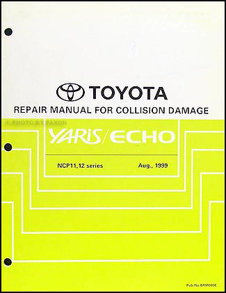 2000-2005 Toyota Echo Body Collision Repair Manual Original