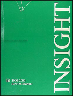 2000-2006 Honda Insight Repair Manual Original 
