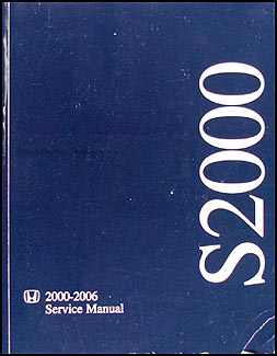 2000-2006 Honda S2000 Repair Manual Original 