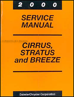 2000 Cirrus, Stratus, & Breeze Shop Manual Original