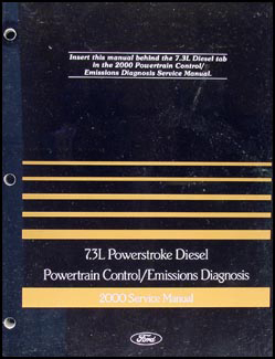 2000 Ford 7.3L Diesel Engine Diagnosis Manual Econoline & Super Duty Truck