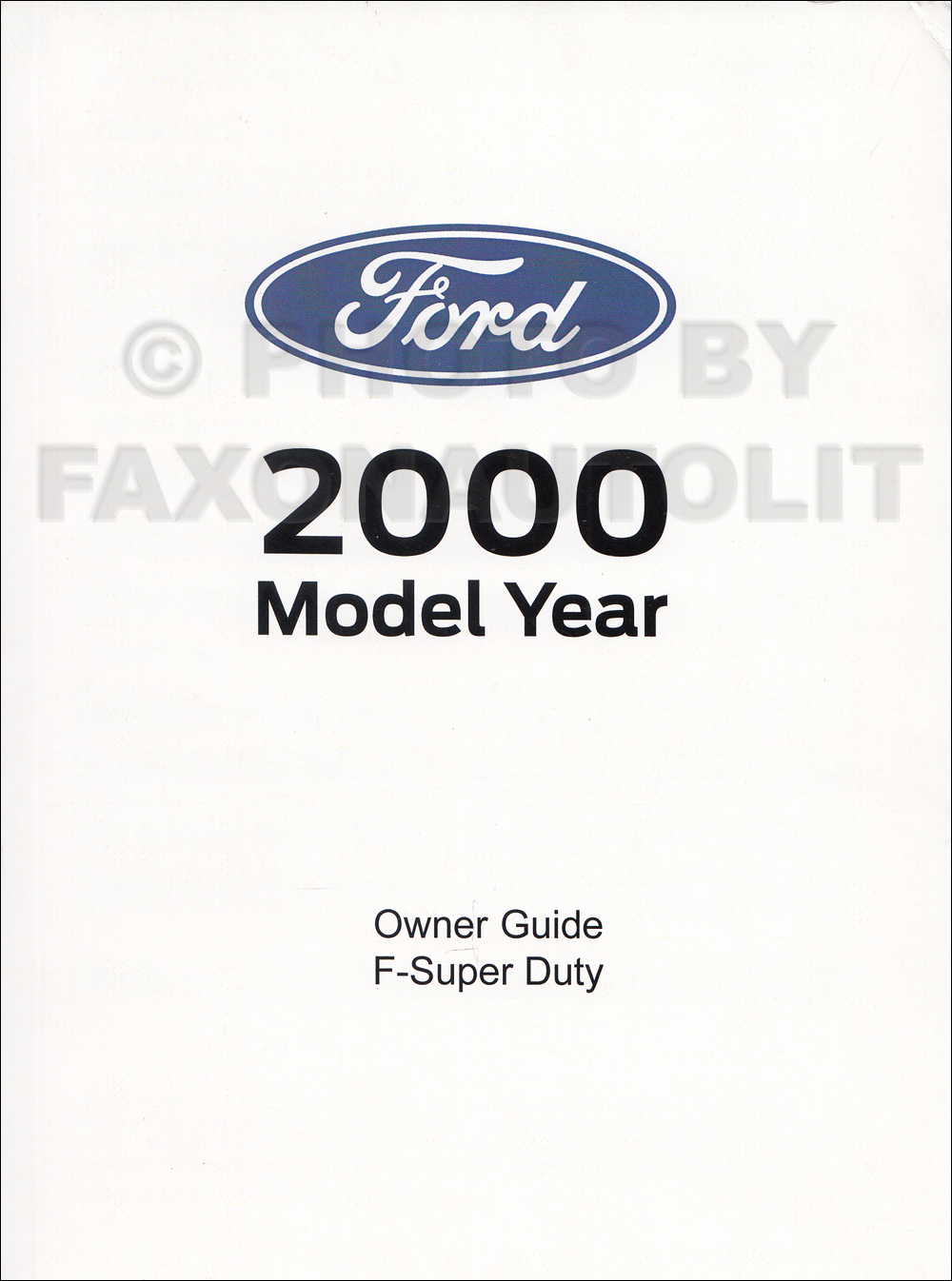 2000 Ford F-250 thru F-550 Owner's Manual Factory Reprint