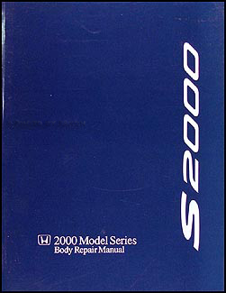 2000-2009 Honda S2000 Body Manual Original