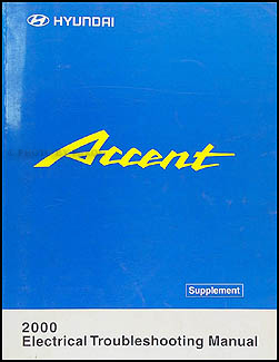 2000 Hyundai Accent Electrical Troubleshooting Manual Original