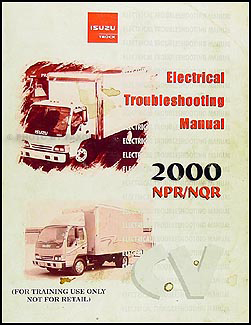 2000 NPR NQR W3500 W4500 W5500 Electrical Troubleshooting Manual Orig. Toyota Pickup Wiring Diagrams Faxon Auto Literature