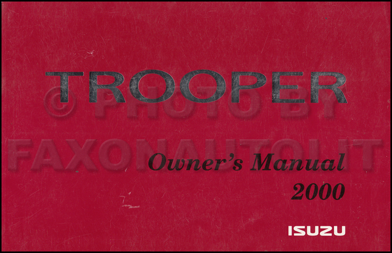 2000 Isuzu Trooper Owner's Manual Original