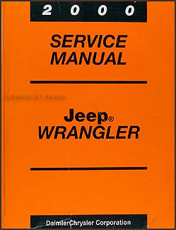 2000 Jeep Wrangler Shop Manual Original