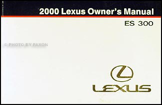 2000 Lexus ES 300 Owners Manual Original