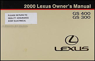 2000 Lexus GS 400 GS 300 Owners Manual Original