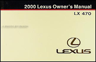 2000 Lexus LX 470 Owners Manual Original