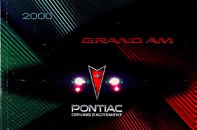 2000 Pontiac Grand Am SE & GT Original Owner's Manual