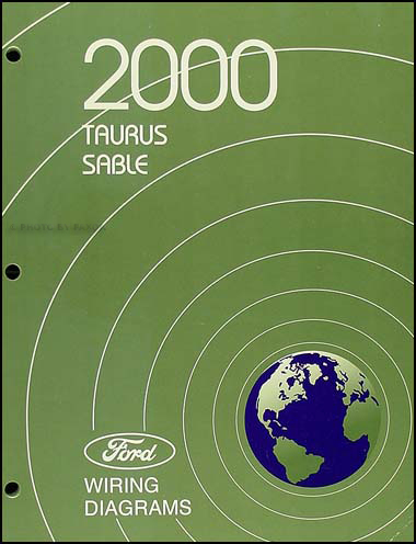 2000 Ford Taurus & Mercury Sable Wiring Diagram Manual Original  2000 Ford Taurus Wiring Diagrams    Faxon Auto Literature