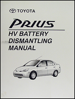 2001-2003 Toyota Prius HV Battery Dismantling Manual Original