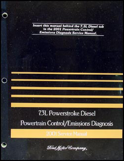 2001 Ford 7.3L Diesel Engine/Emissions Diagnosis Manual Original