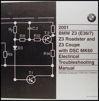 2001 BMW Z3/Roadster/Coupe With DSC MK60 Electrical Troubleshooting Manual Original