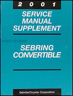 2001 Sebring Convertible Shop Manual Supplement Original 