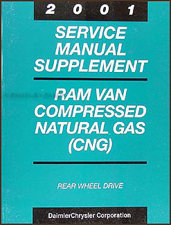 2001 Dodge Ram Van Compressed Natural Gas Repair Shop Manual Supplement