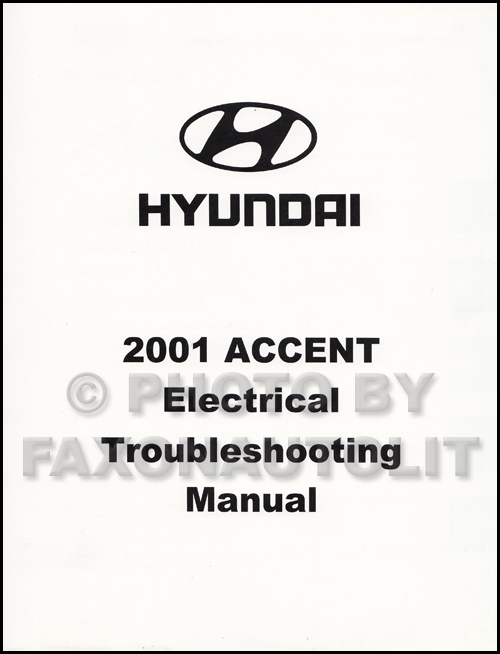 2001 Hyundai Accent Electrical Troubleshooting Manual Factory Reprint