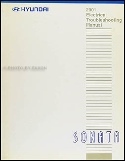 2001 Hyundai Sonata Electrical Troubleshooting Manual Original 