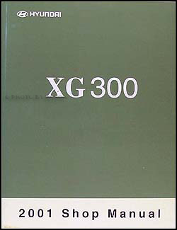 2001 Hyundai XG 300 Shop Manual Original