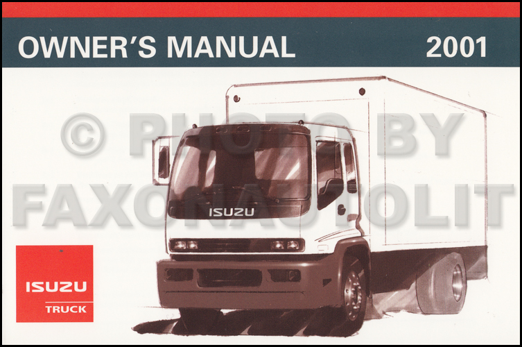 2001 Isuzu F-Series Owner's Manual Original FSR FTR FVR