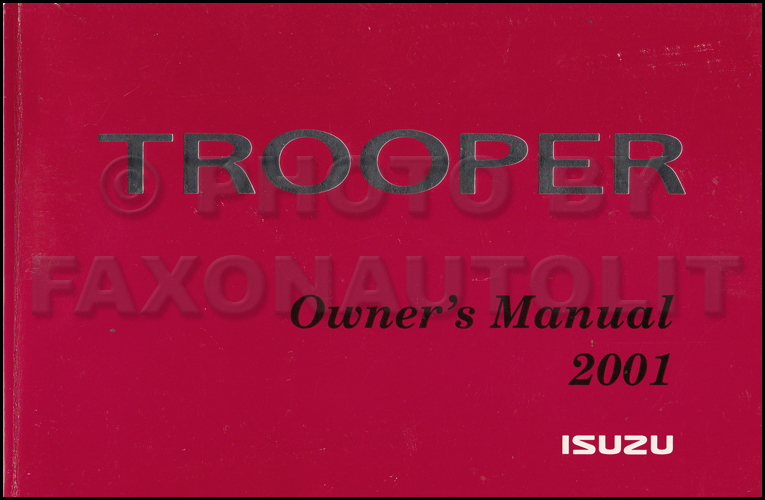 2001 Isuzu Trooper Owner's Manual Original