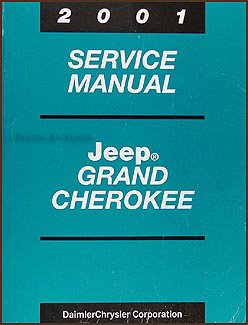 2001 Jeep Grand Cherokee Repair Manual Original 