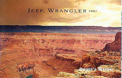 2001 Jeep Wrangler Original Owner's Manual includes SE & Sahara