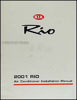 2001 Kia Rio A/C Installation Manual Original
