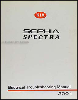 2001 Kia Sephia and Spectra Electrical Troubleshooting Manual Original