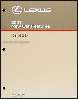 2001 Lexus IS 300 Features Manual Original