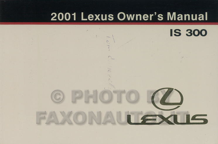 2001 Lexus IS 300 Owners Manual Original