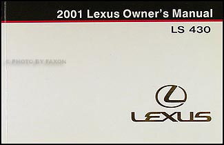 2001 Lexus LS 430 Lexus Owner's Manual Original