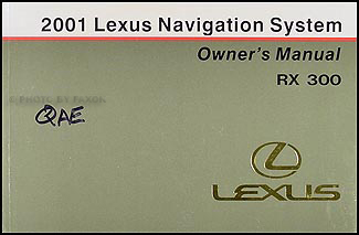 2001 Lexus RX 300 Navigation System Owners Manual Original