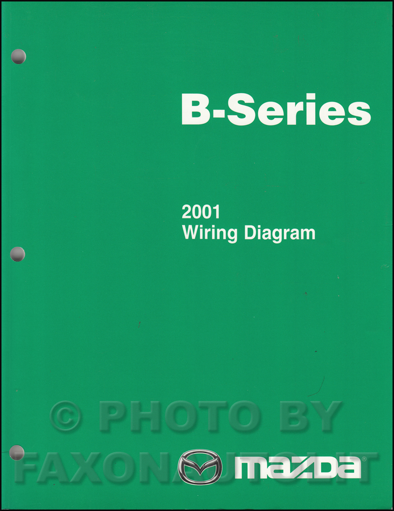 2001 Mazda B-Series Pickup Truck Wiring Diagram Manual Original B2500 B3000 B4000