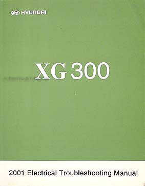 2001 Hyundai XG 300 Original Electrical Troubleshooting Manual