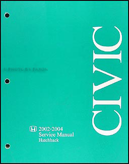 2002-2004 Honda Civic Si & Hatchback Repair Manual Original 