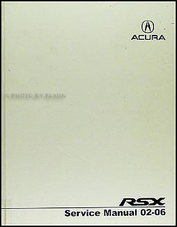 2002-2006 Acura RSX Shop Manual Original 